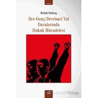 Dev-Genç/Devrimci Yol Davalarında Hukuk Mücadelesi - Mehdi Bektaş - İzan Yayıncılık