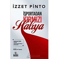 İşportadan Kırmızı Halıya - İzzet Pinto - Destek Yayınları