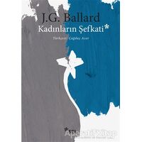 Kadınların Şefkati - J. G. Ballard - Sel Yayıncılık