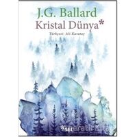 Kristal Dünya - J. G. Ballard - Sel Yayıncılık