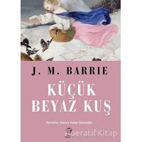 Küçük Beyaz Kuş - J. M. Barrie - Tema Yayınları