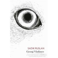 Sadık Ruslan - Georgi Vladimov - Jaguar Kitap