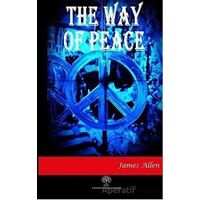 The Way of Peace - James Allen - Platanus Publishing