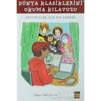 Dünya Klasiklerini Okuma Kılavuzu - Jane Campion - Kaknüs Genç