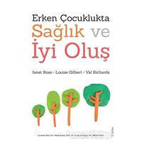 Erken Çocuklukta Sağlık ve İyi Oluş - Val Richards - Sola Unitas