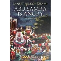 Abu Samra is Angry - Janset Berkok Shami - Cinius Yayınları
