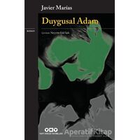 Duygusal Adam - Javier Marias - Yapı Kredi Yayınları