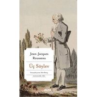 Üç Söylev - Jean-Jacques Rousseau - Alfa Yayınları