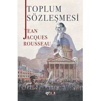 Toplum Sözleşmesi - Jean Jacques Rousseau - Fark Yayınları