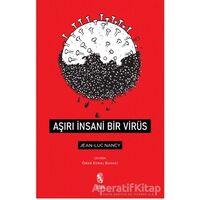 Aşırı İnsani Bir Virüs - Jean-Luc Nancy - İnsan Yayınları