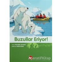 Buzullar Eriyor! - Fabien Mense - Beyaz Balina Yayınları