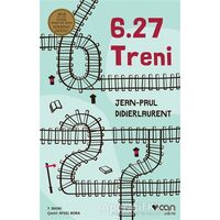 6.27 Treni - Jean-Paul Didierlaurent - Can Yayınları