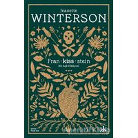 Fran-kiss-stein: Bir Aşk Hikayesi - Jeanette Winterson - Kafka Kitap