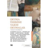 Okuma Üzerine Yakın Okumalar - Nicholas Carr - Delidolu