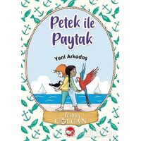 Yeni Arkadaş - Petek ile Paytak 3 - Jenny Colgan - Beyaz Balina Yayınları