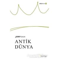 Antik Dünya - Jerry Toner - Domingo Yayınevi