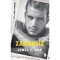 Zamansız - Jewel E. Ann - Nemesis Kitap