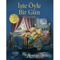 İşte Öyle Bir Gün - Jill Murphy - İş Bankası Kültür Yayınları