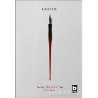 Genç Wertherin Acıları - Johann Wolfgang von Goethe - Bilgi Yayınevi