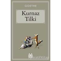 Kurnaz Tilki - Johann Wolfgang von Goethe - Arkadaş Yayınları