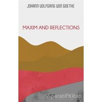 Maxim and Reflections - Johann Wolfgang von Goethe - Gece Kitaplığı