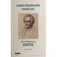 Alman Göçmenlerin Sohbetleri - Johann Wolfgang von Goethe - Hece Yayınları