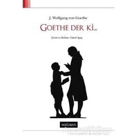 Goethe Der ki... - Johann Wolfgang von Goethe - Doğu Batı Yayınları
