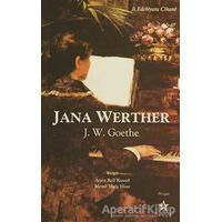 Jana Werther - Johann Wolfgang von Goethe - Peri Yayınları