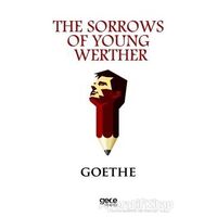 The Sorrows Of Young Werther - Johann Wolfgang von Goethe - Gece Kitaplığı