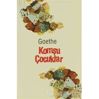 Komşu Çocuklar - Johann Wolfgang von Goethe - Dipnot Yayınları