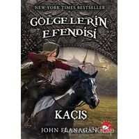 Kaçış - Gölgelerin Efendisi 16 - John Flanagan - Beyaz Balina Yayınları