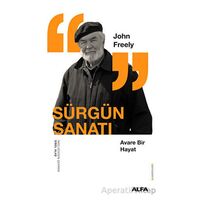 Sürgün Sanatı - John Freely - Alfa Yayınları