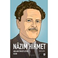 Nazım Hikmet: Anlamı Örgütleyen Ozan - Onur Akyıl - Gerekli Kitaplar