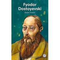 Fyodor Dostoyevski - Andre Suares - Gerekli Kitaplar