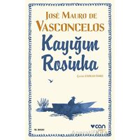 Kayığım Rosinha - Jose Mauro de Vasconcelos - Can Yayınları