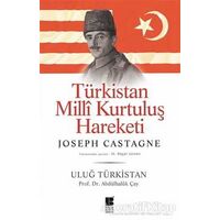 Türkistan Milli Kurtuluş Hareketi : Uluğ Türkistan - Abdülhaluk Çay - Bilge Kültür Sanat