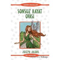 Sonsuz Hayat Ovası - Joseph Jacobs - Güney Kitap