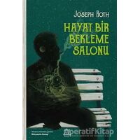 Hayat Bir Bekleme Salonu - Joseph Roth - Dedalus Kitap