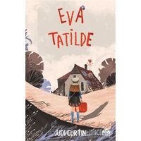 Eva Tatilde - Judi Curtin - Martı Yayınları