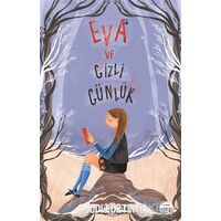 Eva ve Gizli Günlük - Judi Curtin - Martı Yayınları