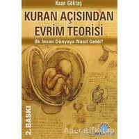 Kuran Açısından Evrim Teorisi - Kaan Göktaş - Ozan Yayıncılık