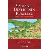 Osmanlı Beyliğinin Kuruluşu - Osman Gümüşçü - Yeditepe Akademi