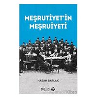 Meşrutiyet’in Meşruiyeti - Hasan Barlak - Yeditepe Akademi