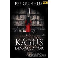 Kabus Devam Ediyor - Jeff Gunhus - Arkadya Yayınları