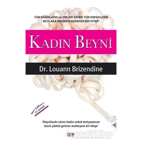 Kadın Beyni - Louann Brizendine - Say Yayınları