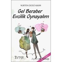 Gel Beraber Evcilik Oynayalım - Nurten Ceceli Alkan - Nito Kitap