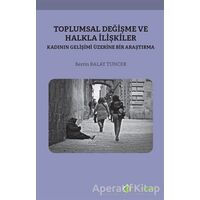 Toplumsal Değişme ve Halkla İlişkiler - Berrin Balay Tuncer - Hiperlink Yayınları