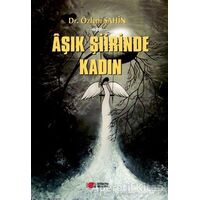 Aşık Şiirinde Kadın - Özlem Şahin - Berikan Yayınevi