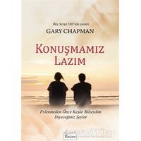 Konuşmamız Lazım - Gary Chapman - Koridor Yayıncılık