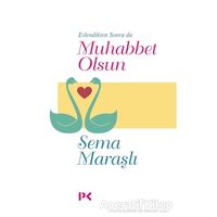 Evlendikten Sonra da Muhabbet Olsun - Sema Maraşlı - Profil Kitap